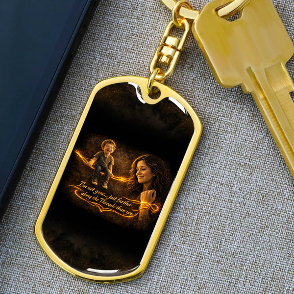 I'm Not Gone — Dog Tag Keychain