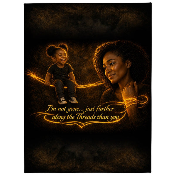 I'm Not Gone — Throw Blanket